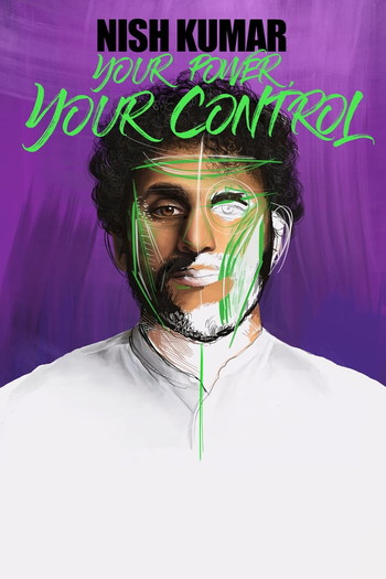 Poster for the movie «Nish Kumar: Your Power, Your Control»