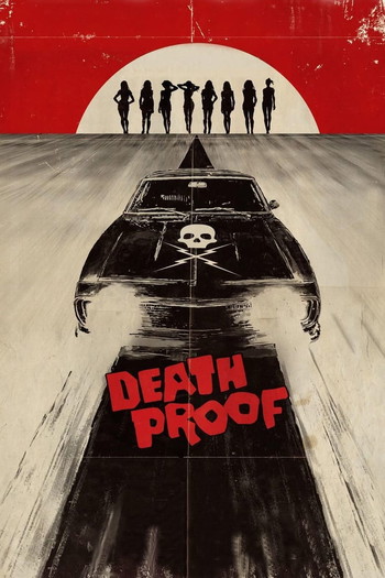 Poster for the movie «Death Proof»