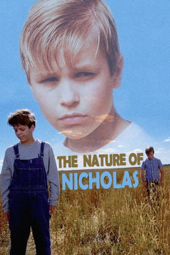 Poster for the movie «The Nature of Nicholas»