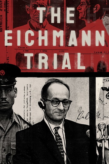 Poster for the movie «The Eichmann Trial»