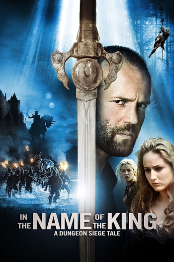 Poster for the movie «In the Name of the King: A Dungeon Siege Tale»