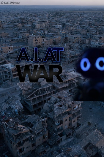 Poster for the movie «A.I. At War»