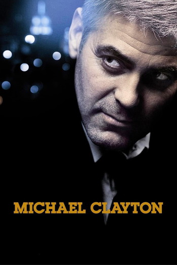 Poster for the movie «Michael Clayton»