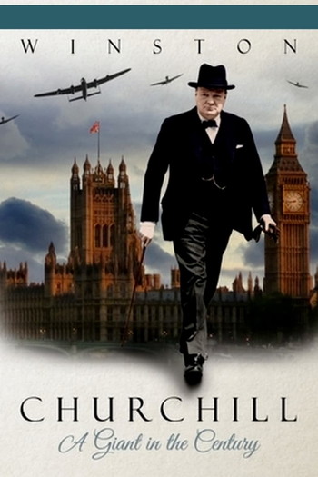 Poster for the movie «Winston Churchill: A Giant in the Century»