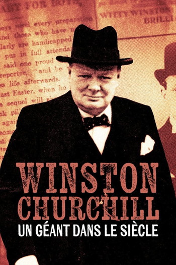 Постер до фільму «Winston Churchill : Un géant dans le siècle»