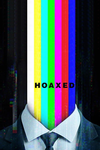 Poster for the movie «Hoaxed»