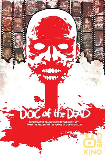 Poster for the movie «Doc of the Dead»