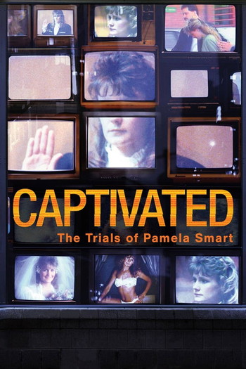 Poster for the movie «Captivated: The Trials of Pamela Smart»