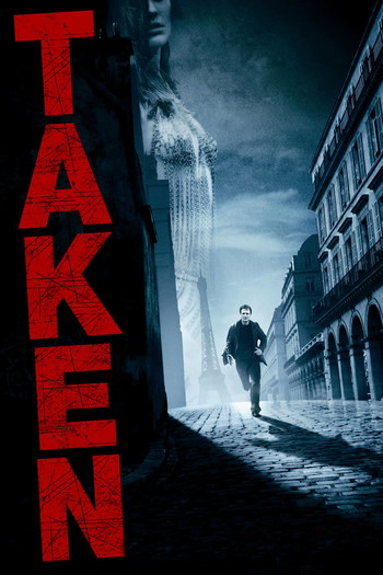 Poster for the movie «Taken»