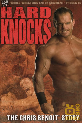 Постер к фильму «Hard Knocks : The Chris Benoit Story»