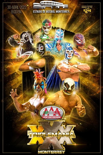 Poster for the movie «AAA Triplemanía XXX: Monterrey»