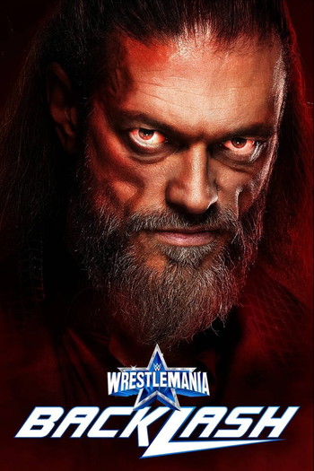 Poster for the movie «WWE WrestleMania Backlash 2022»