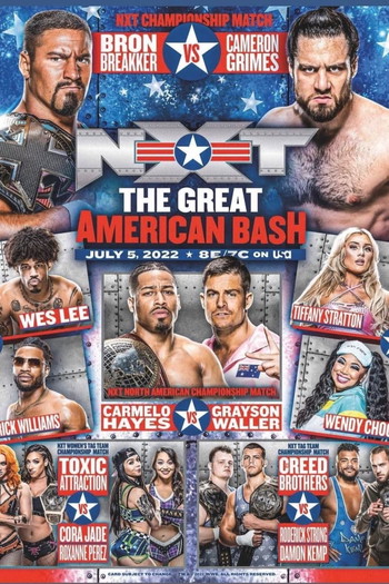 Постер к фильму «NXT Great American Bash 2022»