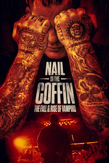 Poster for the movie «Nail in the Coffin: The Fall and Rise of Vampiro»