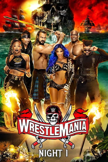 Poster for the movie «WWE WrestleMania 37: Night 1»