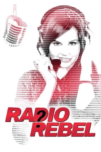 Poster for the movie «Radio Rebel»