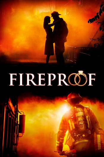 Poster for the movie «Fireproof»