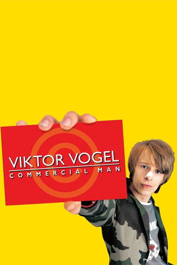 Постер до фільму «Viktor Vogel - Commercial Man»