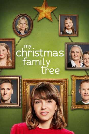 Poster for the movie «My Christmas Family Tree»