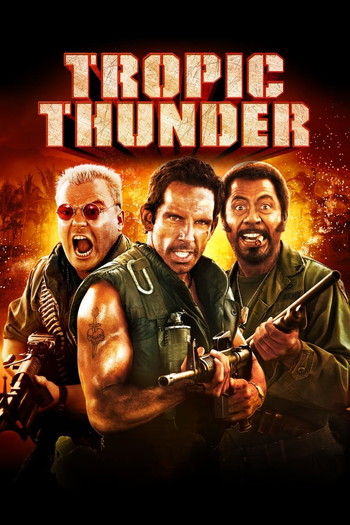 Poster for the movie «Tropic Thunder»