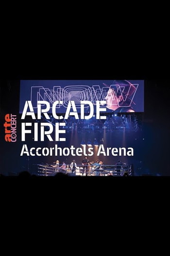 Poster for the movie «Arcade Fire - AccorHotels Arena»