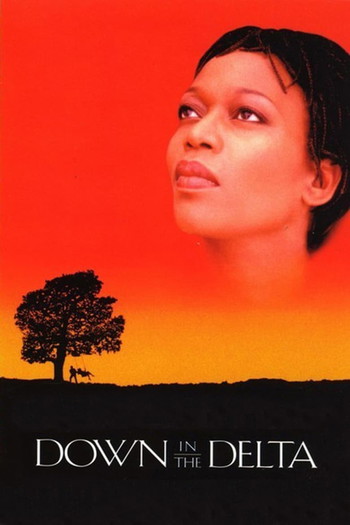 Poster for the movie «Down in the Delta»