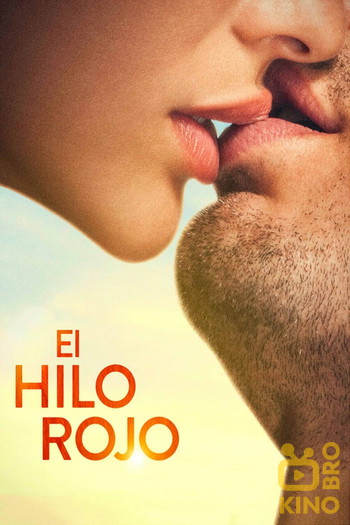 Постер к фильму «El hilo rojo»