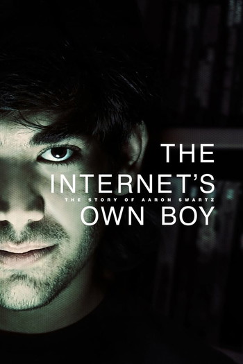 Poster for the movie «The Internet's Own Boy: The Story of Aaron Swartz»