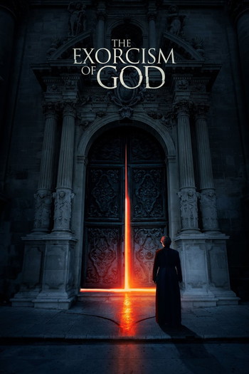 Poster for the movie «The Exorcism of God»