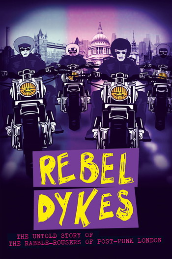 Poster for the movie «Rebel Dykes»