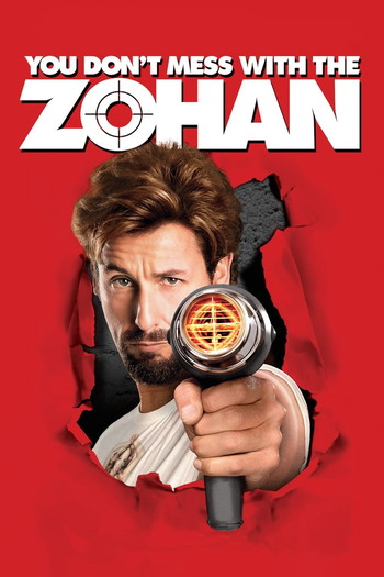 Poster for the movie «You Don't Mess with the Zohan»