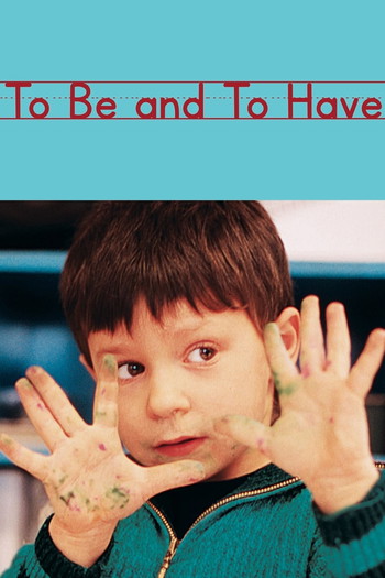 Poster for the movie «To Be and to Have»