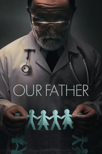 Poster for the movie «Our Father»