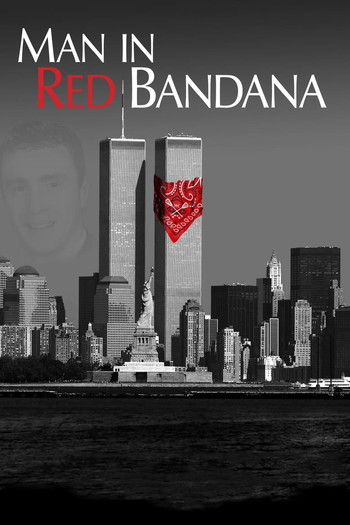 Poster for the movie «Man in Red Bandana»