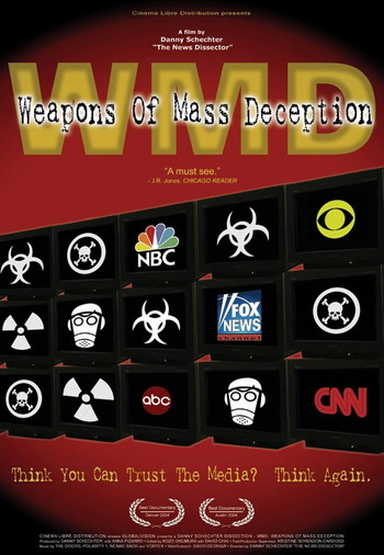 Poster for the movie «WMD: Weapons of Mass Deception»