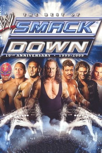 Постер до фільму «WWE: The Best of SmackDown - 10th Anniversary, 1999-2009»