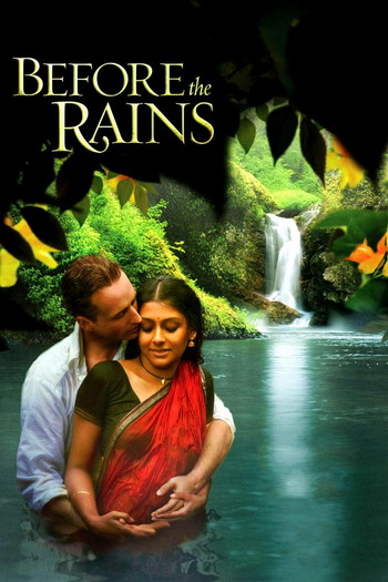 Poster for the movie «Before the Rains»