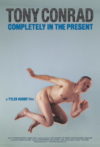 Poster for the movie «Tony Conrad: Completely in the Present»