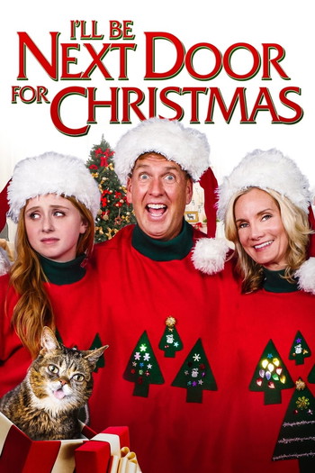 Poster for the movie «I'll Be Next Door for Christmas»