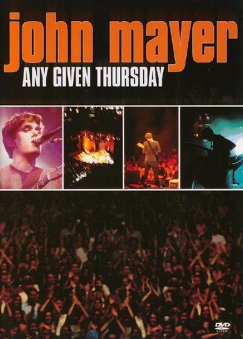 Poster for the movie «John Mayer: Any Given Thursday»