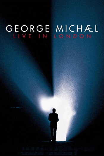 Постер к фильму «George Michael: Live in London»