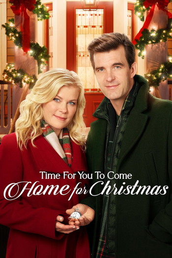 Poster for the movie «Time for You to Come Home for Christmas»