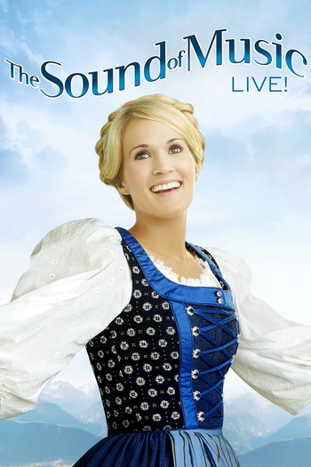 Постер к фильму «The Sound of Music Live!»