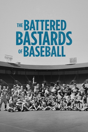 Poster for the movie «The Battered Bastards of Baseball»