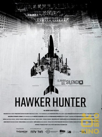 Poster for the movie «Hawker Hunter. El ruido del silencio»