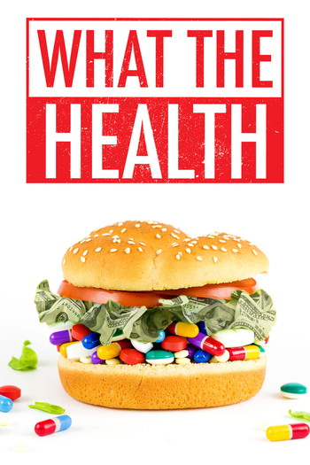 Poster for the movie «What the Health»