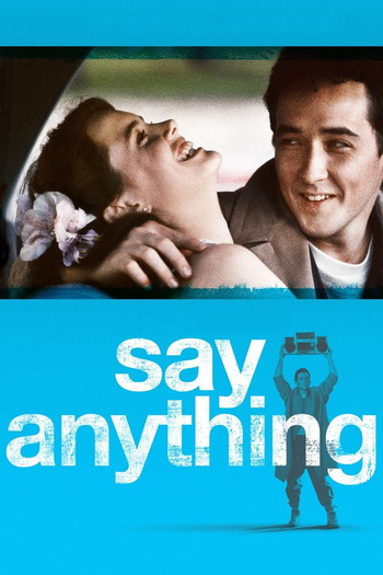 Poster for the movie «Say Anything...»