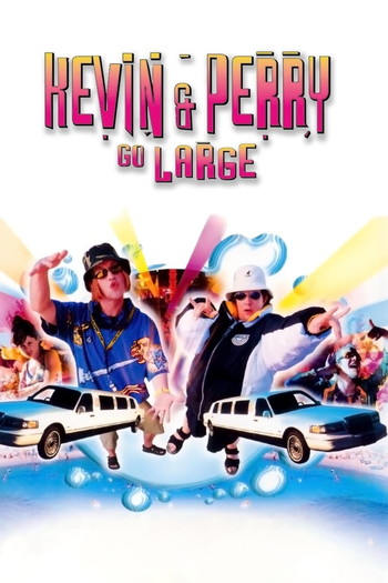 Poster for the movie «Kevin & Perry Go Large»