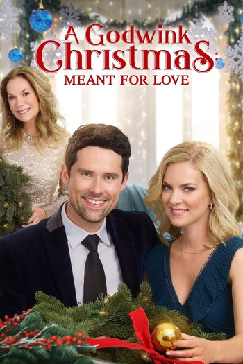 Постер до фільму «A Godwink Christmas: Meant For Love»