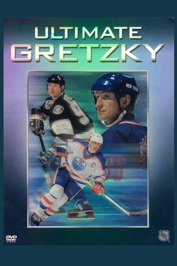 Poster for the movie «Ultimate Gretzky»